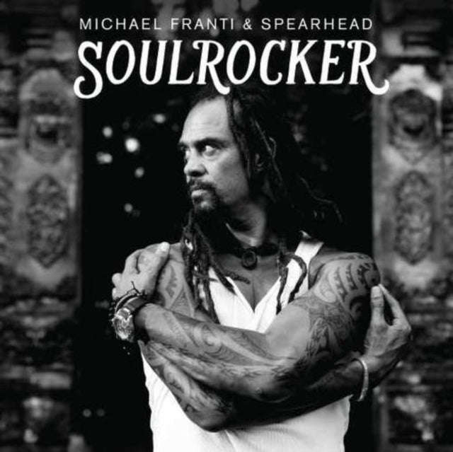 Michael Franti & Spearhead - Soulrocker (CD)