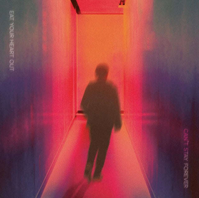 Eat Your Heart Out - Can't Stay Forever (Vinyl)