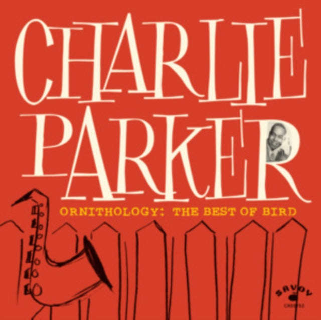 Charlie Parker - Ornithology: The Best Of Bird (Vinyl)