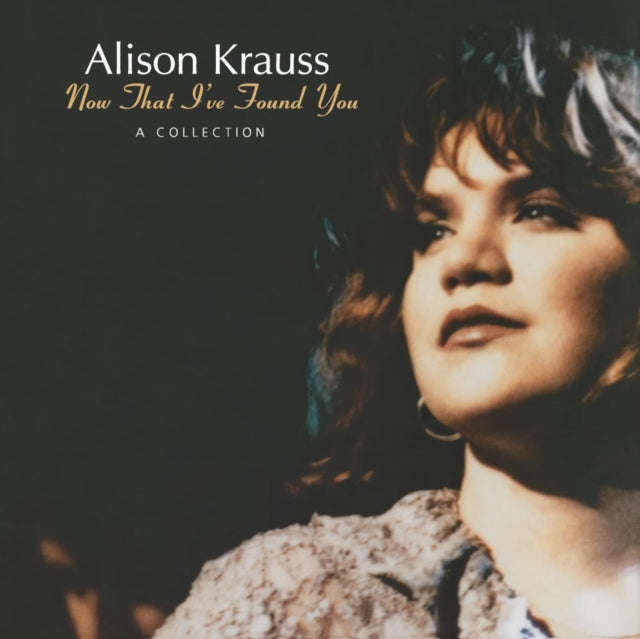 Alison Krauss - Now That Ive Found You: A Collection (Vinyl)