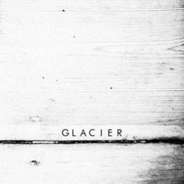 Lesley Flanigan - Glacier (CD)