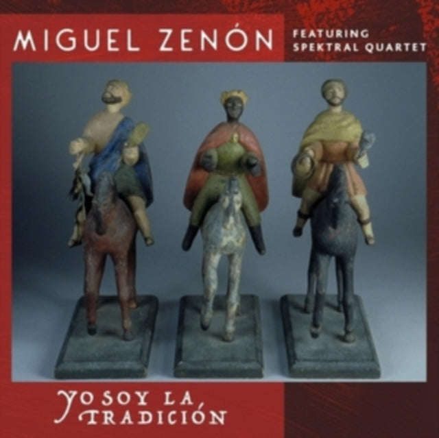 Miguel Zenon - Yo Soy La Tradition (Feat. Spektral Quartet) (CD)