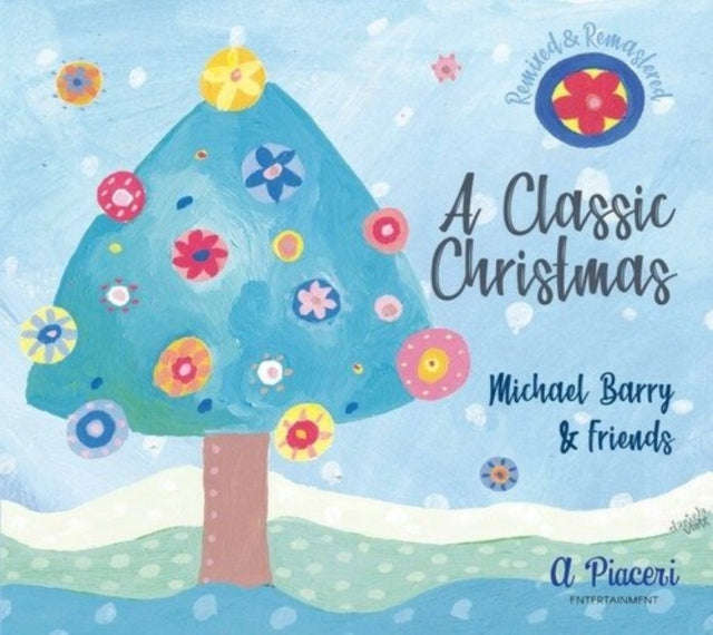 Michael Barry / Jessica Valiente / Omar Guey / Julia Kent / Ariane Lallemond - Classic Christmas ...