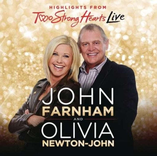 John Farnham / Olivia Newton-John - Two Strong Hearts Live (CD)