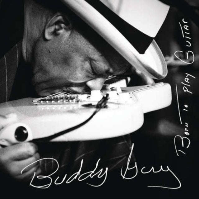 Buddy Guy - Born To Play Guitar (CD)