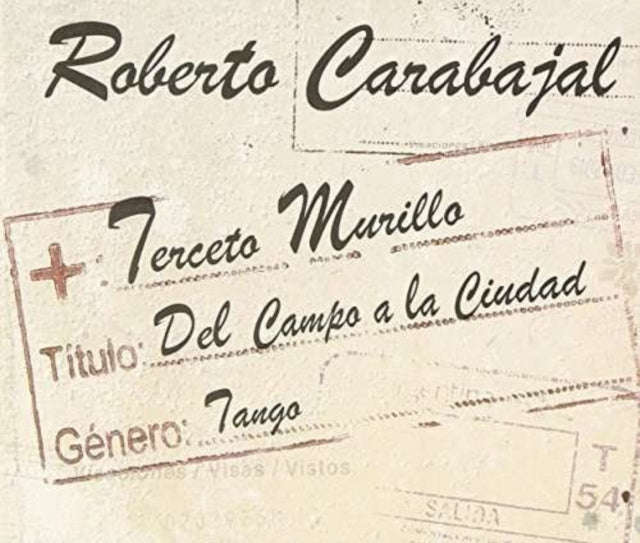 Roberto Carabajal - Del Campo A La Ciudad (CD)