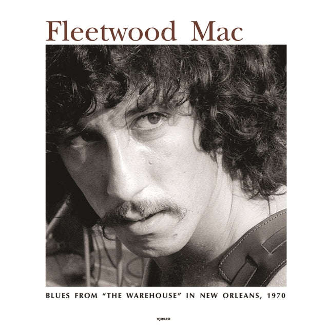 Fleetwood Mac - Live At The Warehouse In New Orleans. 1970 - Wjmr-Fm (Vinyl)