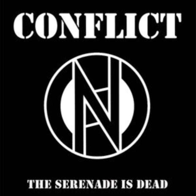Conflict - The Serenade Is Dead (Vinyl Single)