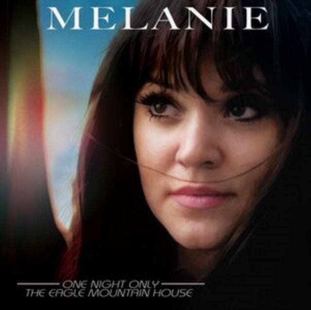 Melanie - One Night Only - The Eagle Mountain House (Vinyl)