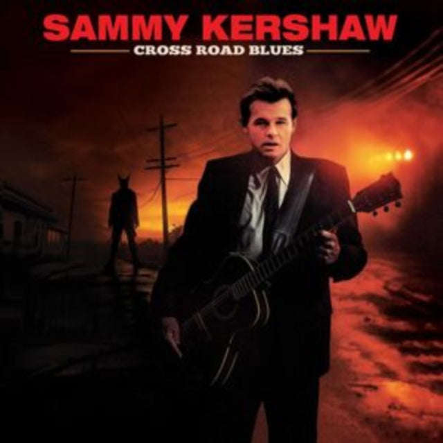 Sammy Kershaw - Cross Road Blues (Vinyl)