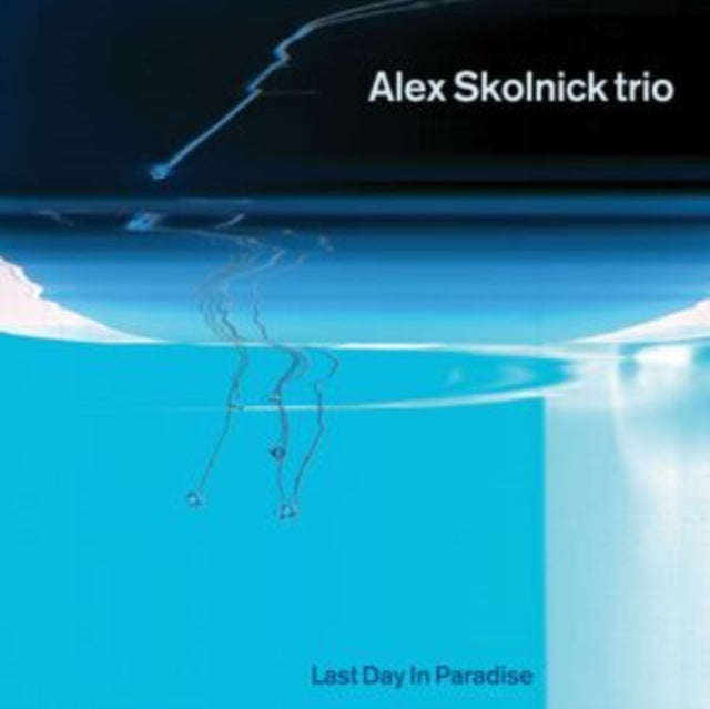 Alex Skolnick Trio - Last Day In Paradise (Vinyl)