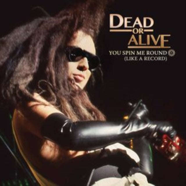 Dead Or Alive - You Spin Me Round (Like A Record) (Vinyl Single)