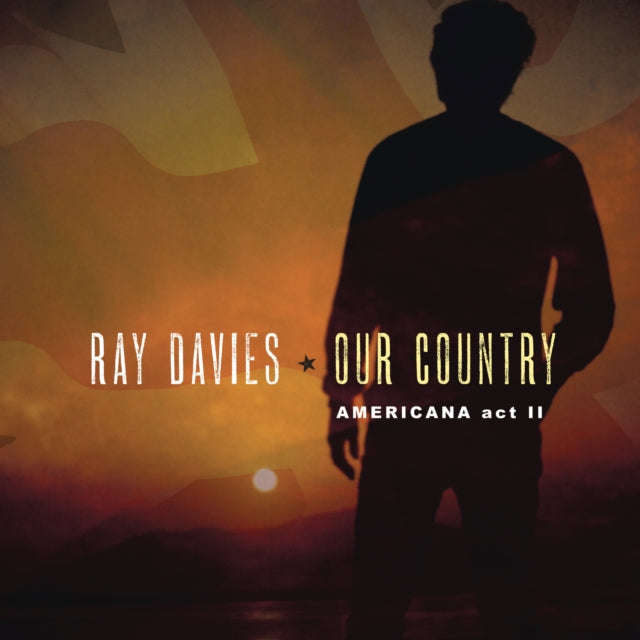 Ray Davies - Our Country - Americana Act 2 (Vinyl)