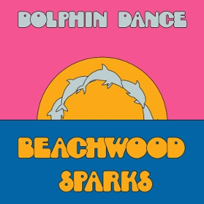 Beachwood Sparks - Dolphin Dance Remix 12 (Pink Vinyl) (Vinyl)