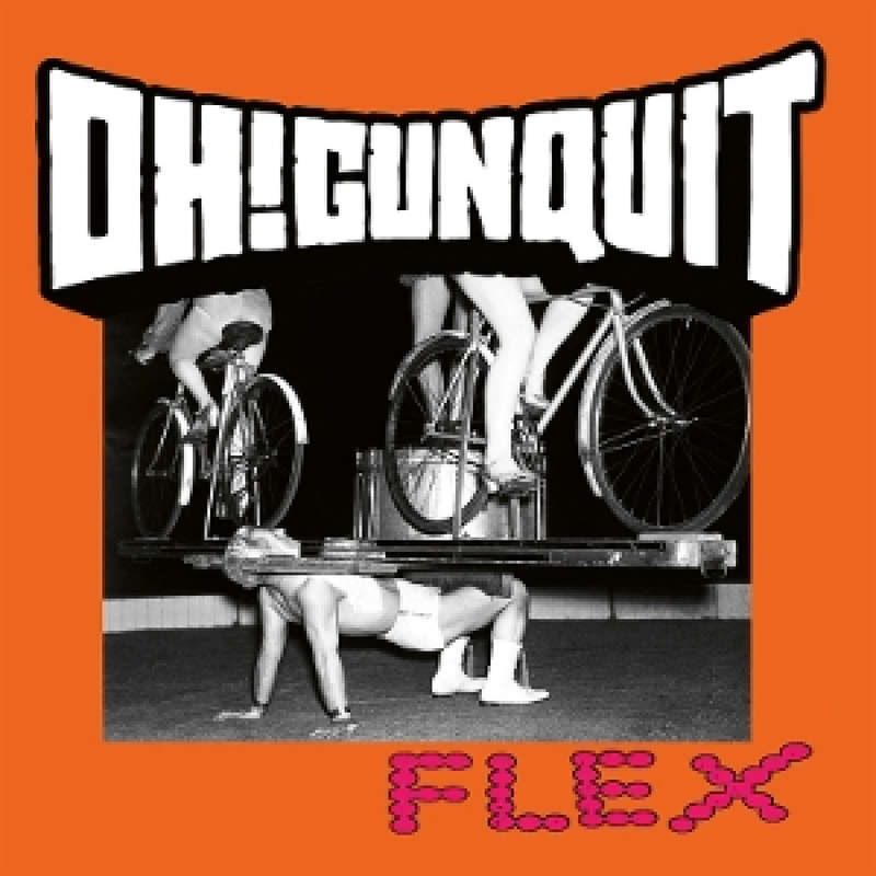 Oh! Gunquit - Flex (Vinyl)