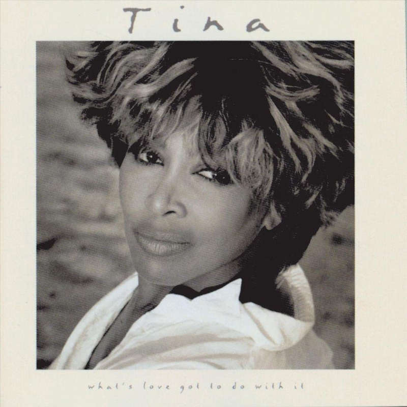 Tina Turner - Whats Love Got To Do With It (CD)