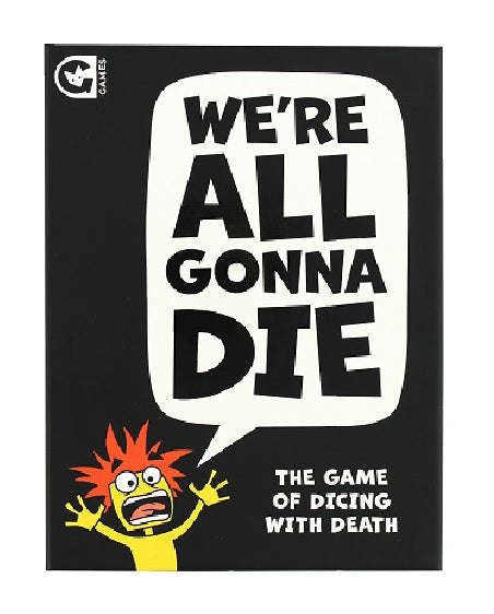 We're All Gonna Die (Board Games)