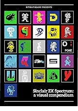 ZX Spectrum: A Visual Compendium Hardback (Books)
