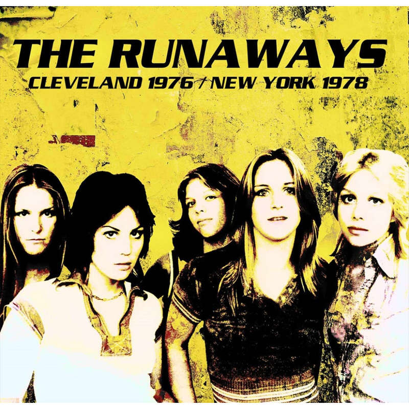 Runaways - Cleveland 1976 / New York 1978 (CD)