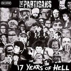 Partisans - 17 Years Of Hell (Vinyl Single)
