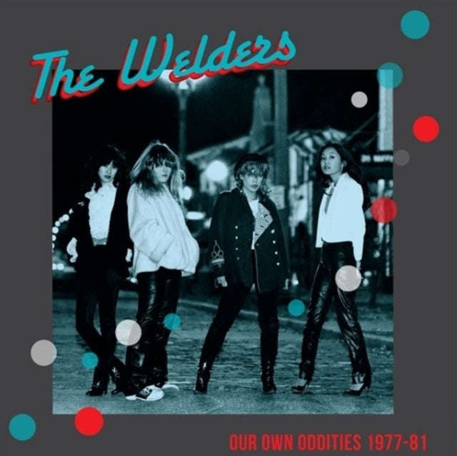 Welders - Our Own Oddities 1977-81 (CD)