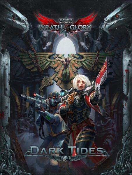Wrath & Glory Dark Tides (RPGs)