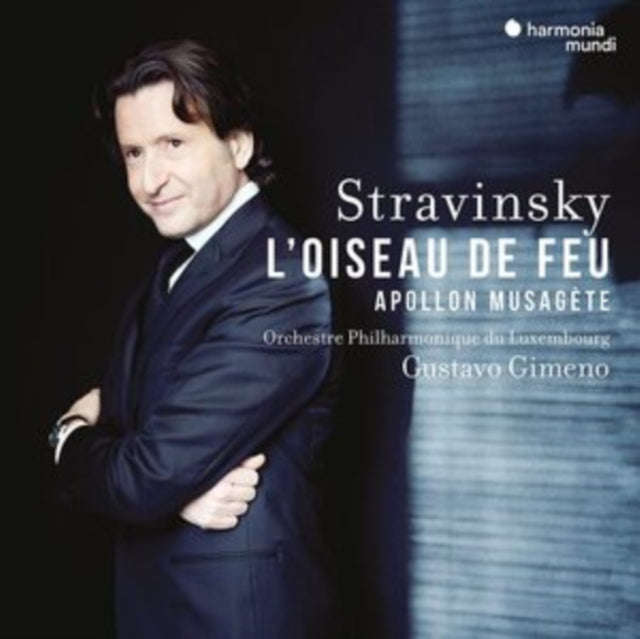 Orchestre Philharmonique Du Luxembourg / Gustavo Gimeno - Stravinsky: LOiseau De Feu / Apollon Mu...