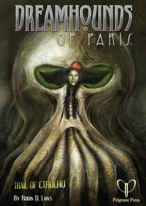 The Trail of Cthulhu Dreamhounds of Paris (RPGs)