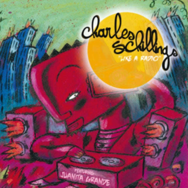 Charles Schillings - Like A Radio (CD)