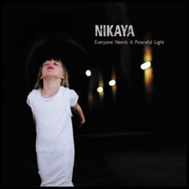 Nikaya - Everyone Needs A Peaceful Light (CD)