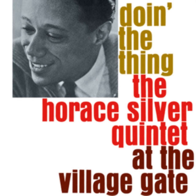Horace Silver Quintet - Doin The Thing At The Village Gate (Vinyl)