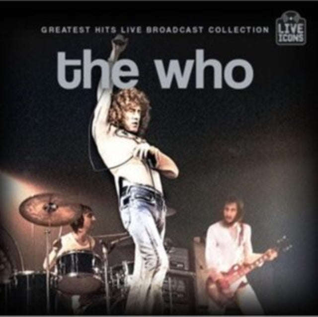 The Who - Greatest Hits Live Broadcast Collection (CD)