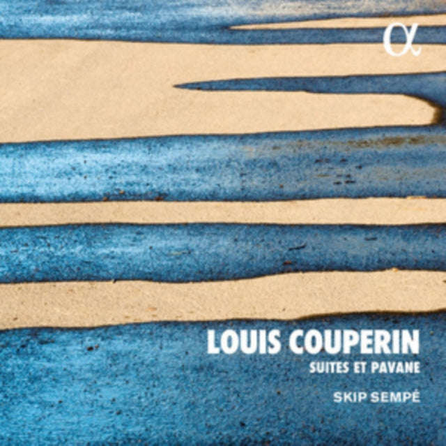Skip Sempe - Louis Couperin: Suites & Pavane (CD)