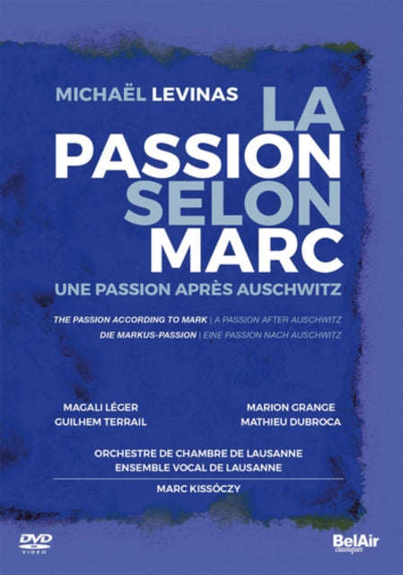 Lausanne Chamber Orchestra - Levinas: The Passion According To Mark. A Passion After Auschwitz (DVD)