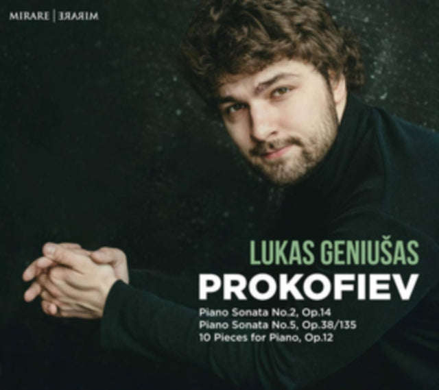Lukas Geniusas - Sergey Prokofiev - Piano Sonata No.2. Op.14 & No.5. Op.38/135 - 10 Pieces For Pi...