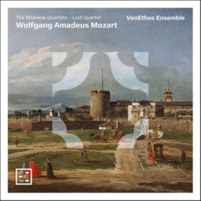 Venethos Ensemble - Mozart: The Milanese Quartets - Lodi Quartet (CD)