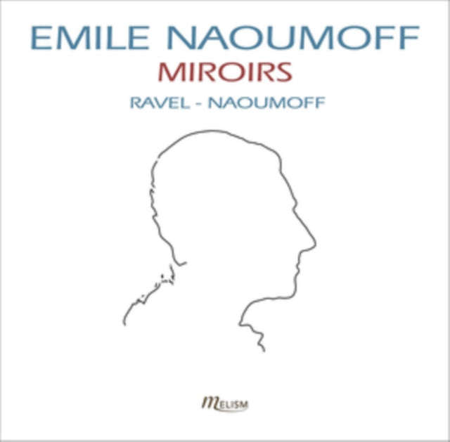 Emile Naoumoff - Ravel: Miroirs. Sonatine. Valses Nobles Et Sentimentales (CD)