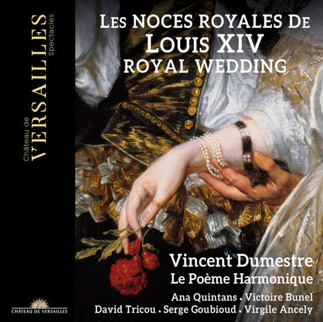 Vincent Dumestre / Le Poeme Harmonique - Les Noces Royales De Louis Xiv (CD)
