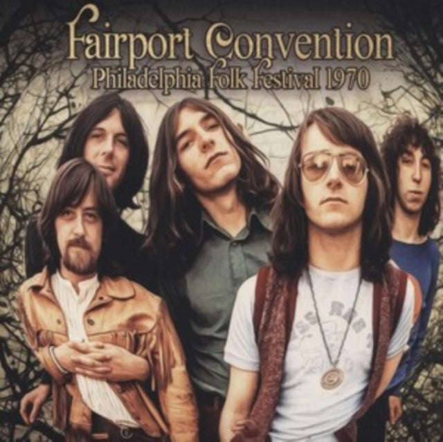 Fairport Convention - Philadelphia Folk Festival 1970 (CDR)