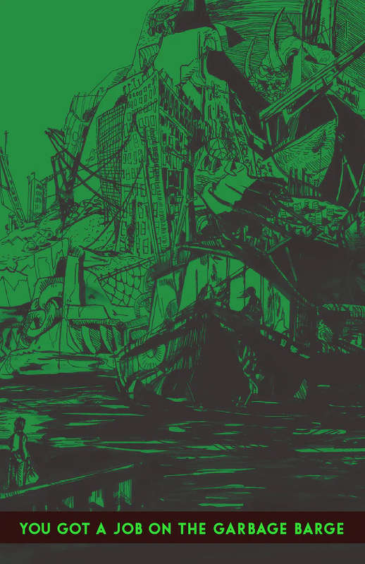 You got a Job on the Garbage Barge OSR (RPGs)