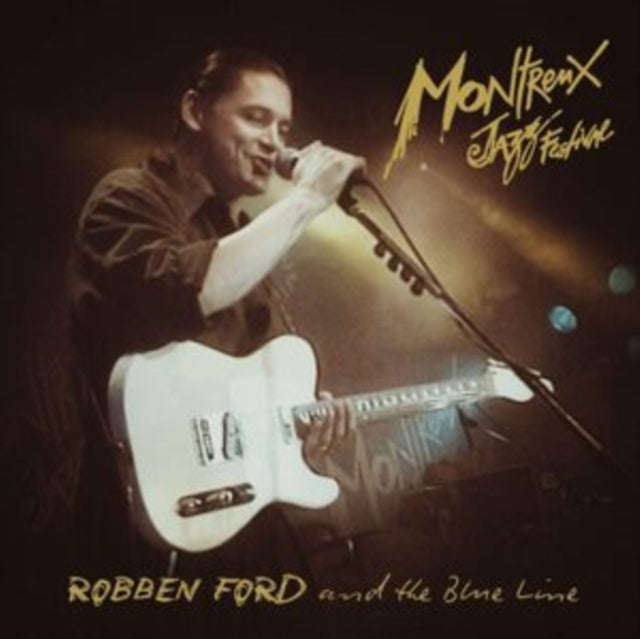 Robben Ford & The Blue Line - Live At Montreux 1993 (CD + DVD)