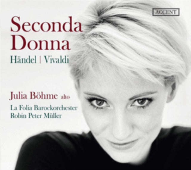 Julia Bohme / La Folia Barockorchester / Robin Peter Muller - Seconda Donna. Works By Handel & Vi...