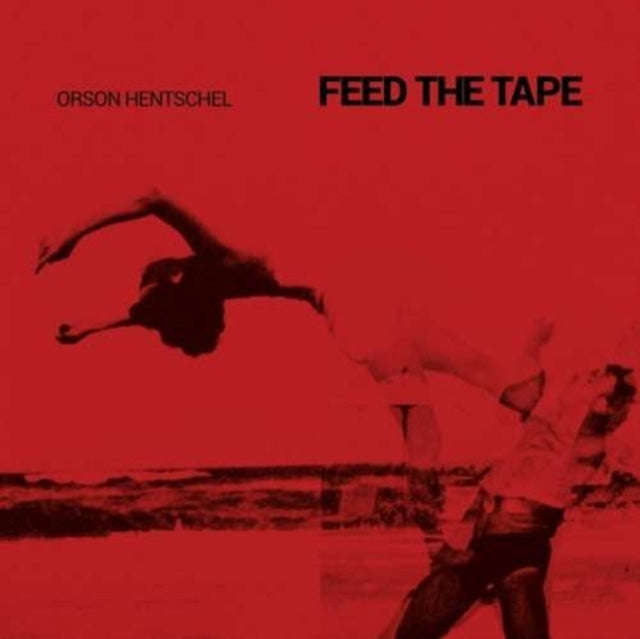 Orson Hentschel - Feed The Tape (CD)