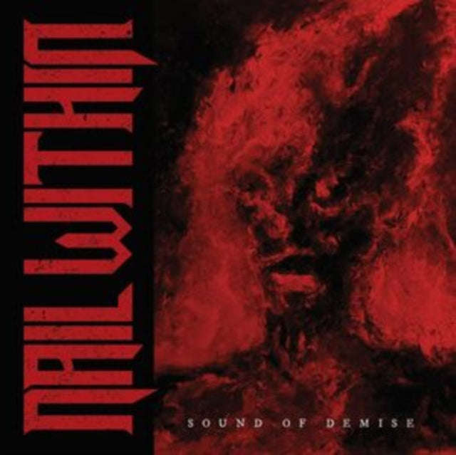 Nail Within - Sound Of Demise (Red Vinyl) (Vinyl)