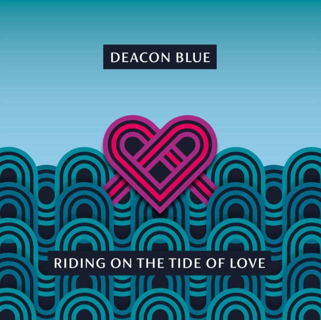 Deacon Blue - Riding On The Tide Of Love (CD)