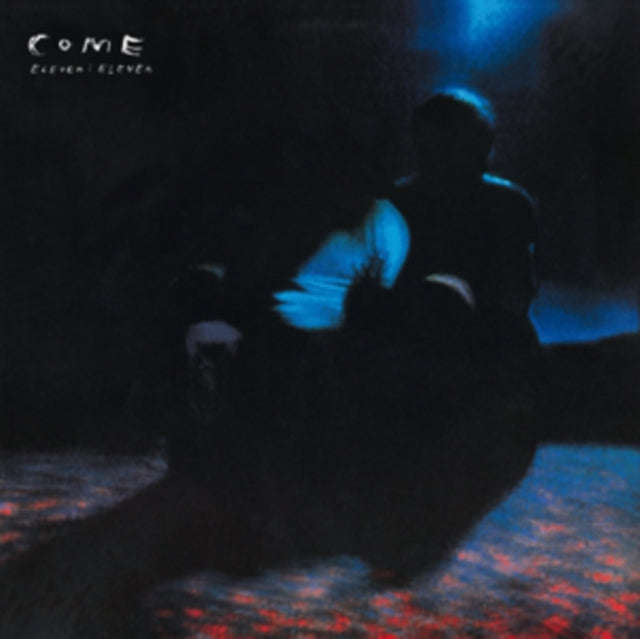 Come - Eleven:Eleven (CD)