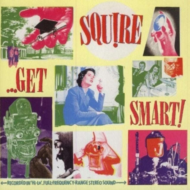 Squire - Get Smart! (Vinyl)