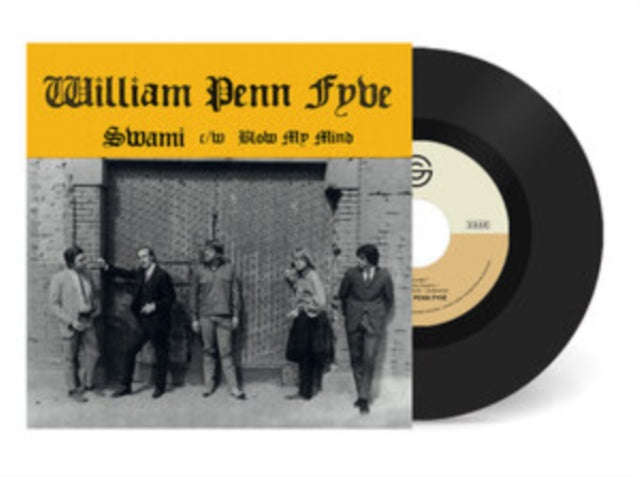 William Penn Fyve - Swami / Blow My Mind (Vinyl Single)