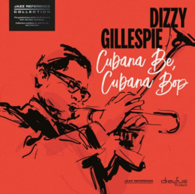 Dizzy Gillespie - Cubana Be. Cubana Bop (Vinyl)