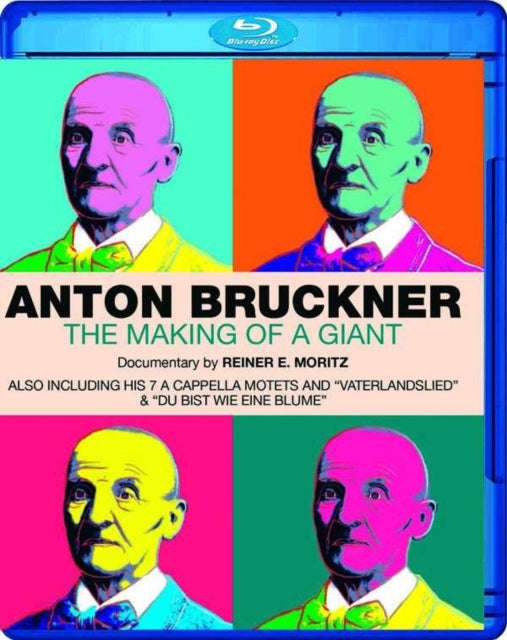 Reiner E.Moritz - Anton Bruckner - The Making Of A Giant (Blu-ray)